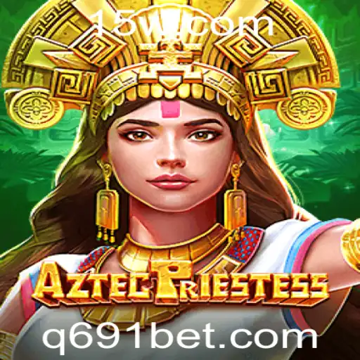 Descubra os Segredos de AztecPriestess no Fascinante Mundo de 691bet
