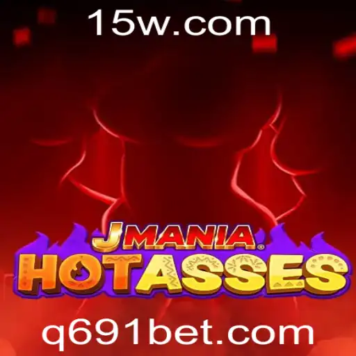 Explorando o Universo do Jogo JManiaHotAsses: Regras, Estratégias e Sua Popularidade com 691bet